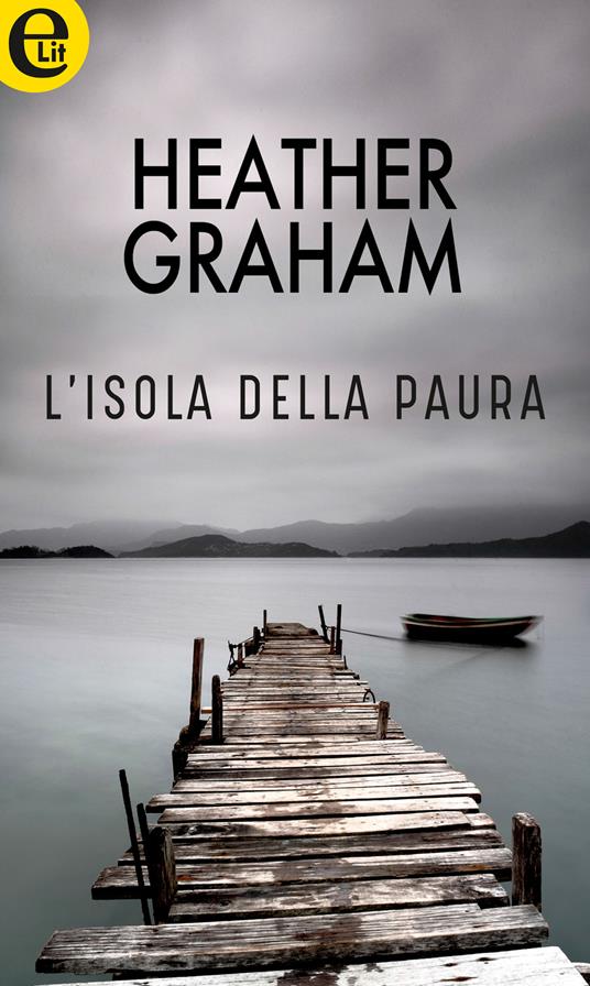 L' isola della paura - Heather Graham - ebook