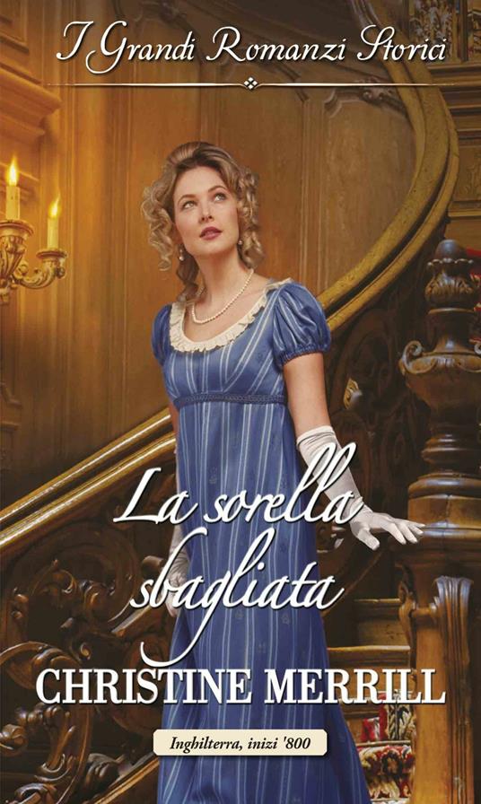 La sorella sbagliata - Christine Merrill - ebook