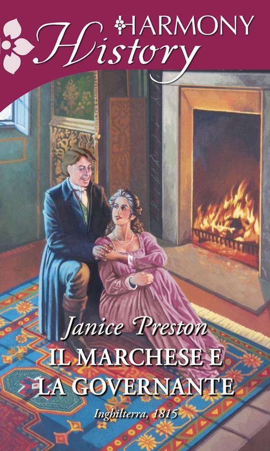 Il marchese e la governante - Janice Preston - ebook