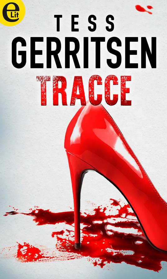 Tracce - Tess Gerritsen - ebook