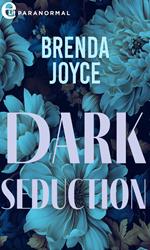 Dark seduction
