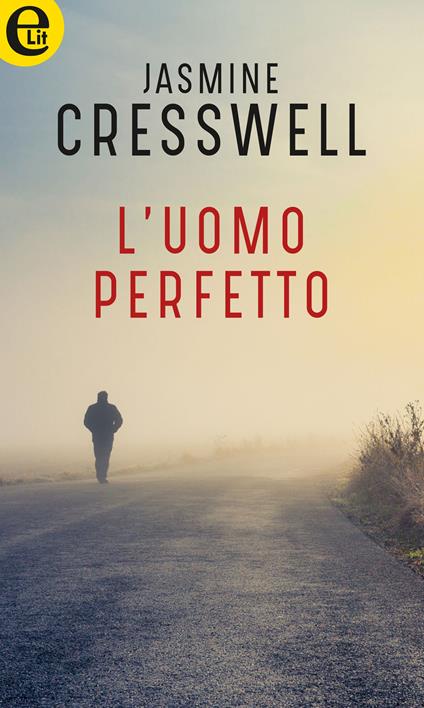 L' uomo perfetto - Jasmine Cresswell - ebook
