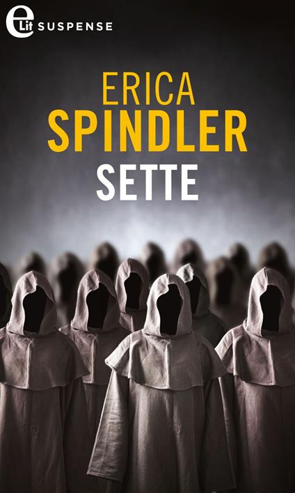 Sette - Erica Spindler - ebook