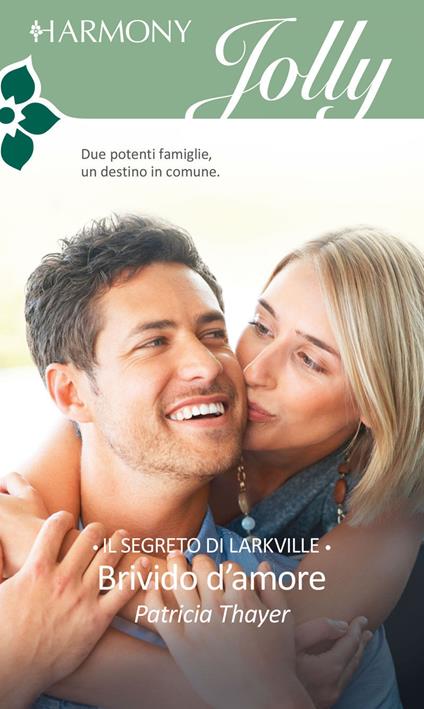 Brivido d'amore - Patricia Thayer - ebook