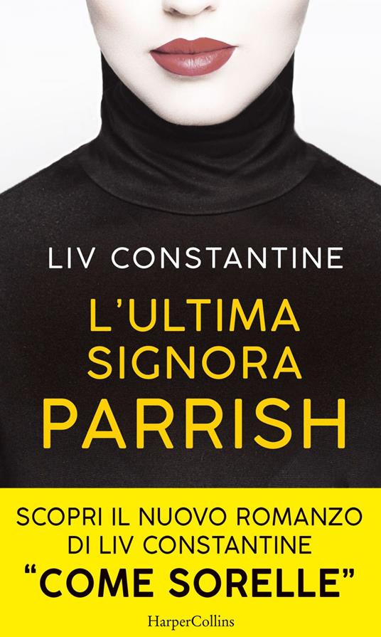 L' ultima signora Parrish - Liv Constantine,Sara Caraffini - ebook