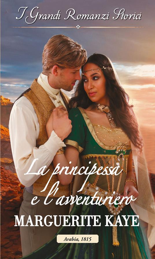 La principessa e l'avventuriero. Hot arabian nights. Vol. 4 - Marguerite Kaye,Federica Isola Pellegrini - ebook