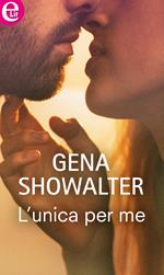 L' unica per me