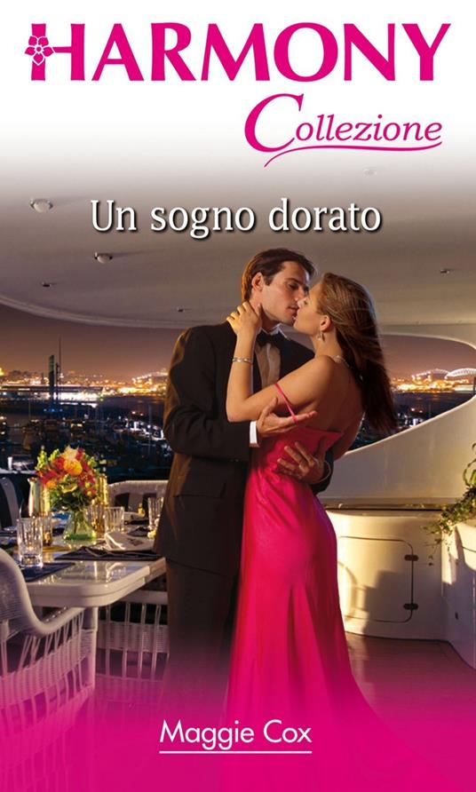 Un sogno dorato - Maggie Cox,Maria Paola Rauzi - ebook