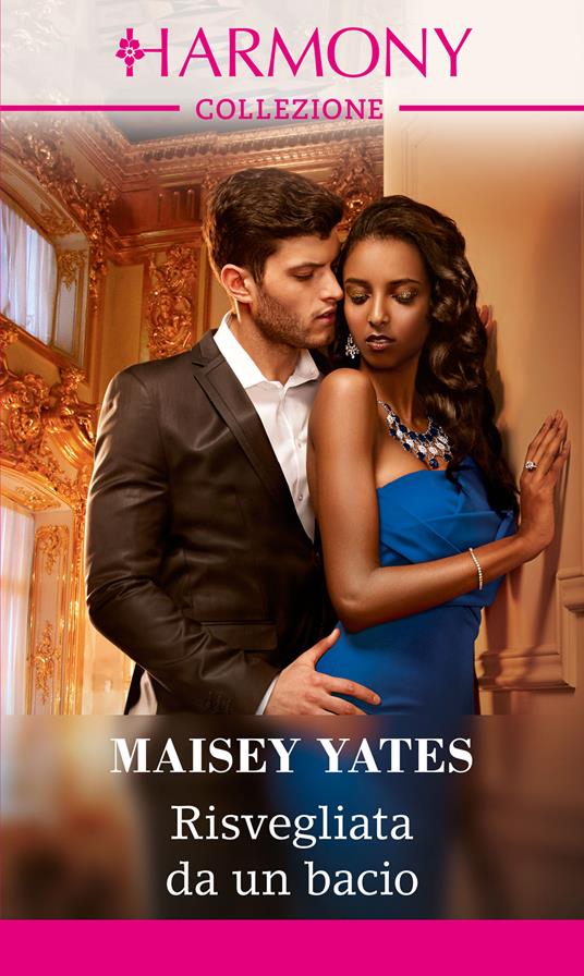 Risvegliata da un bacio. C'era una volta. Vol. 2 - Maisey Yates,Anna Vassalli - ebook