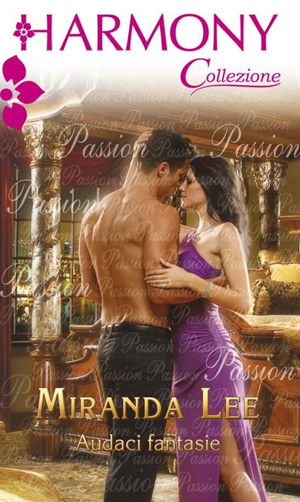 Audaci fantasie - Miranda Lee,Silvia Zucca - ebook