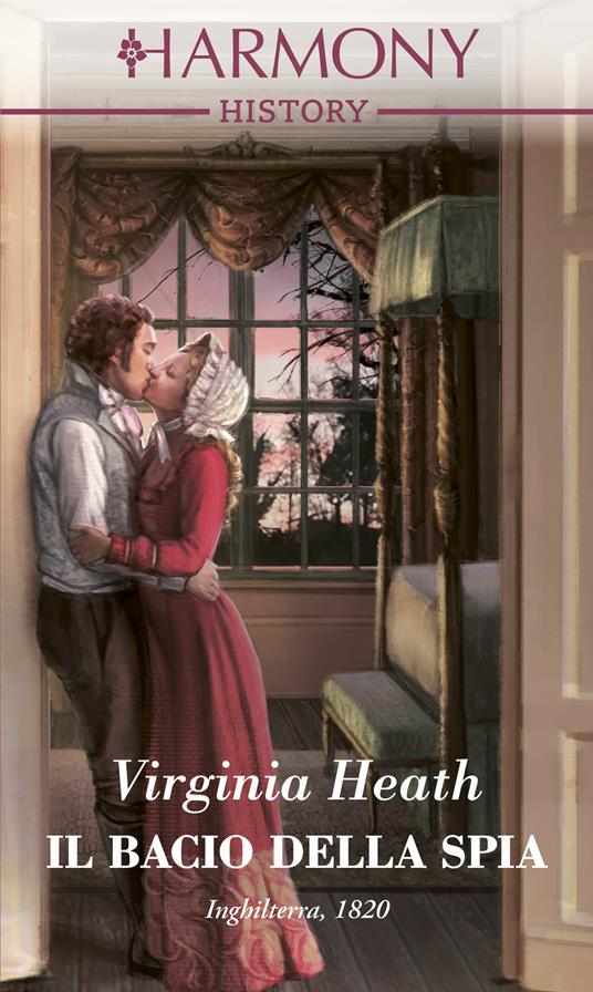 Il bacio della spia - Virginia Heath,Elena Rossi - ebook