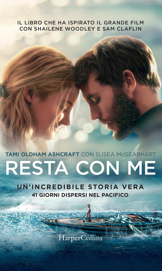 Resta con me - Tami Oldham Ashcraft,Susea McGearhart,Seba Pezzani - ebook