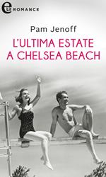 L' ultima estate a Chelsea Beach