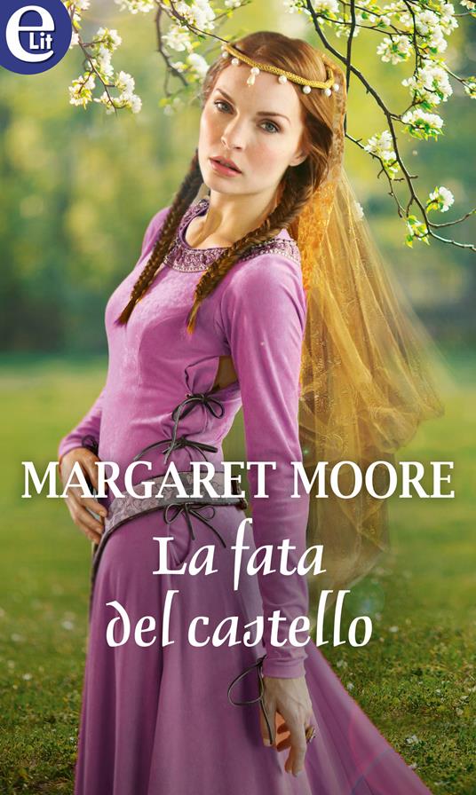 La fata del castello. Warrior. Vol. 2 - Margaret Moore - ebook