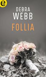 Follia. Colby Agency. Vol. 3