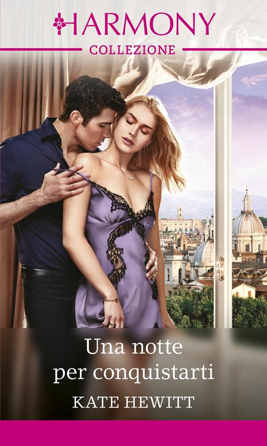 Una notte per conquistarti - Kate Hewitt,Chiara Fasoli - ebook