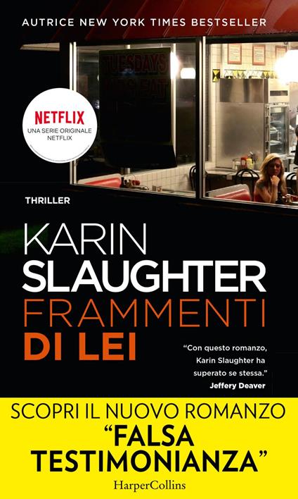 Frammenti di lei - Karin Slaughter,Anna Ricci - ebook