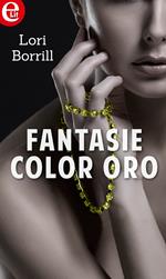 Fantasie color oro. Million dollar secret. Vol. 2