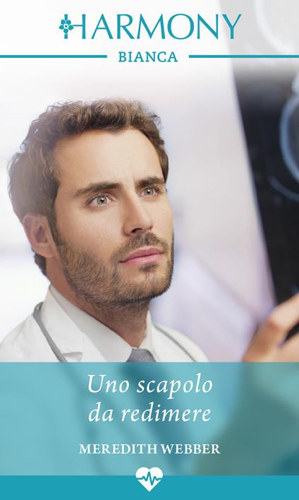 Uno scapolo da redimere. La famiglia Halliday. Vol. 4 - Meredith Webber,Silvia Calandra - ebook