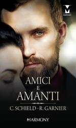 Amici e amanti: Favori milionari-Il ballo della seduzione