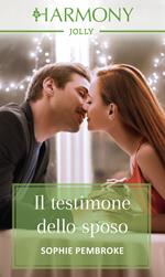 Il testimone dello sposo. Il matrimonio dell'anno. Vol. 1