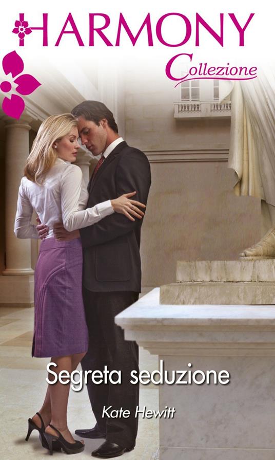 Segreta seduzione - Kate Hewitt - ebook