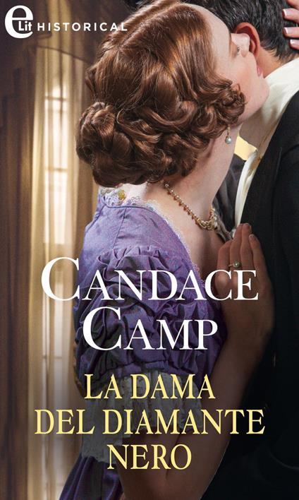 La dama del diamante nero. The Mad Morelands. Vol. 2 - Candace Camp - ebook