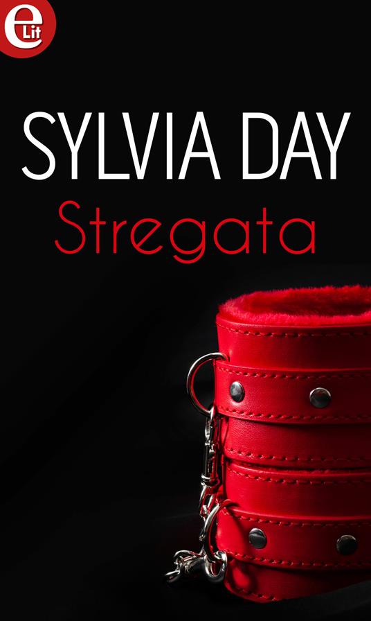 Stregata - Sylvia Day - ebook