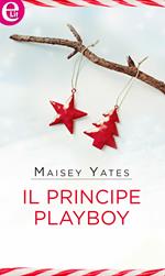 Il principe playboy. Princes of Petras. Vol. 1