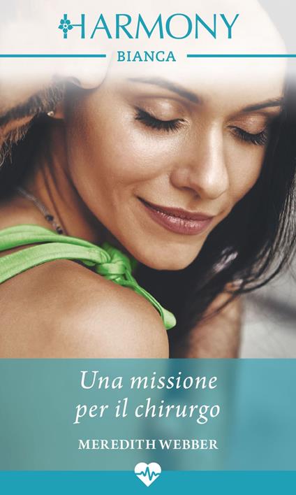 Una missione per il chirurgo. Bondi Bay. Vol. 3 - Meredith Webber - ebook