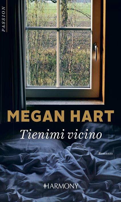 Tienimi vicino - Megan Hart,B. Piccioli - ebook