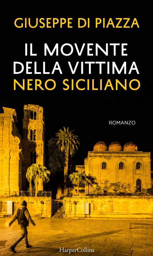 Il movente della vittima - Giuseppe Di Piazza - ebook