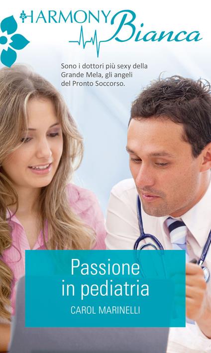 Passione in pediatria - Carol Marinelli - ebook