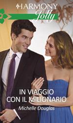 In viaggio con il milionario