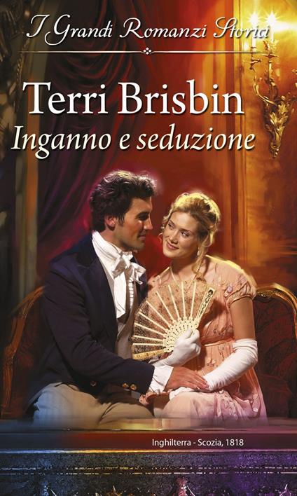 Inganno e seduzione - Terri Brisbin - ebook