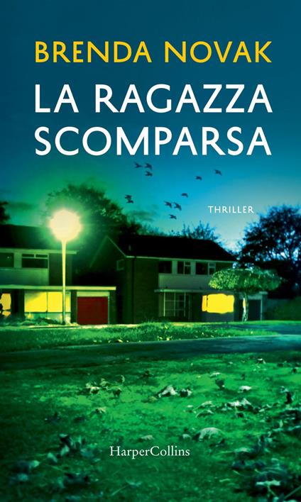 La ragazza scomparsa - Brenda Novak,Alessandra De Angelis - ebook