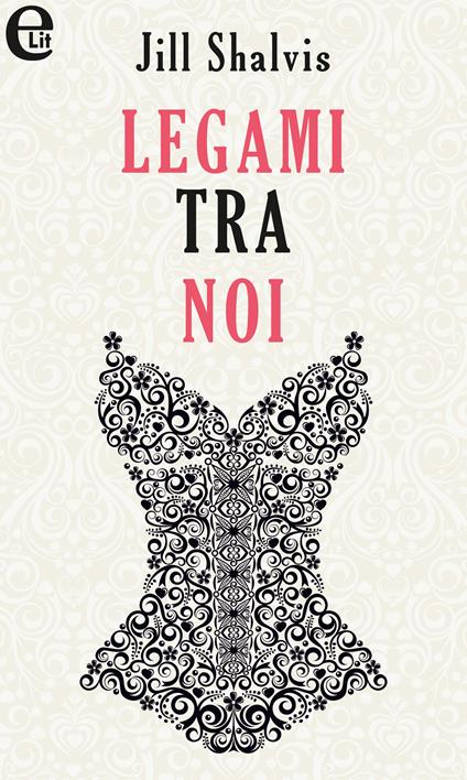 Legami tra noi. South Village. Vol. 4 - Jill Shalvis,Fabio Pacini - ebook