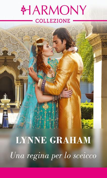 Una regina per lo sceicco - Lynne Graham - ebook