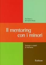 Il mentoring con i minori. Strategie e modelli di intervento