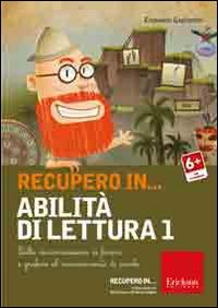 Recupero in... abilità di lettura. CD-ROM Vol. 1