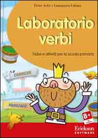 Laboratorio verbi. Fiabe e attività per la scuola primaria. CD-ROM