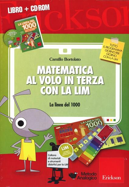 Matematica al volo in terza con la LIM. La linea del 1000 e altri strumenti per il calcolo. Con CD-ROM - Camillo Bortolato - copertina