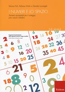 Il numero e lo spazio. Strumenti visuospaziali per lo sviluppo della conoscenza numerica e del calcolo pitagorico