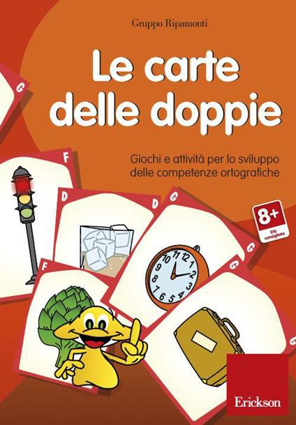 Le carte delle doppie. Giochi e attività per lo sviluppo delle competenze ortografiche. CD-ROM - copertina