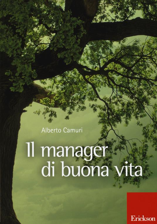 Il manager di buona vita - Alberto Camuri - copertina