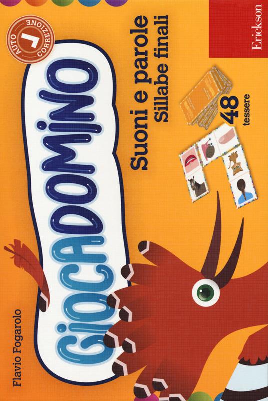 Suoni e parole. Sillabe finali. Giocadomino - Flavio Fogarolo - copertina