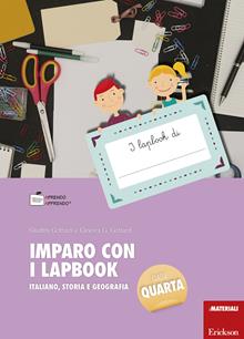 Imparo con i lapbook. Italiano, storia e geografia