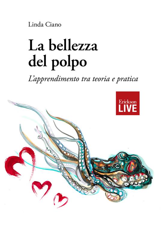 La bellezza del polpo. L’apprendimento tra teoria e pratica, La - Linda Ciano - copertina