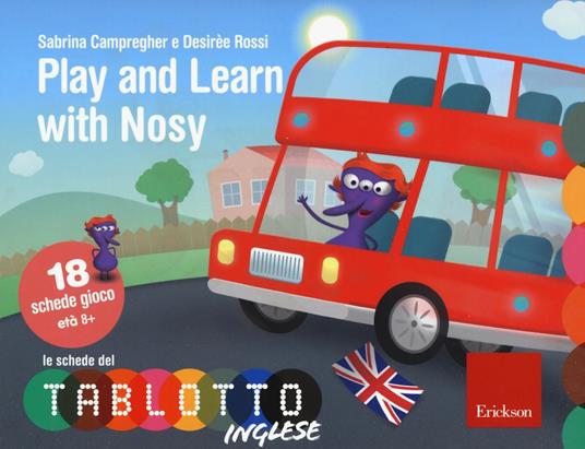 Play and learn with Nosy. Classe quarta. Le schede del Tablotto. Con espansione online - Sabrina Campregher,Desirèe Rossi - copertina