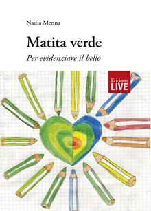 Matita verde. Per evidenziare il bello